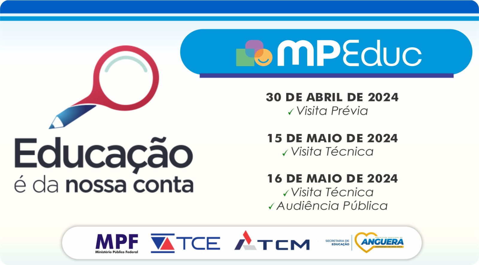  ATUALIZAÇÃO DE DATAS DO PROJETO MPEDUC NO MUNICÍPIO DE ANGUERA